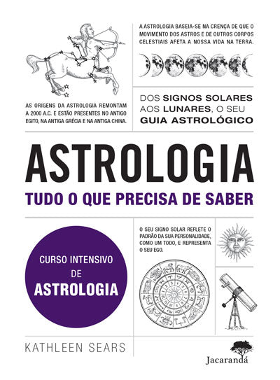 Astrologia - Tudo o que Precisa de Saber - Livro de Kathleen Sears – Grupo  Presença