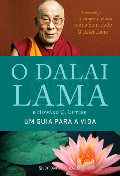 Um Guia Para a Vida - Livro de Dalai Lama, Howard Cutler – Grupo Editorial  Presença