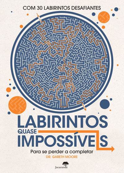Labirintos Quase Impossíveis - Livro de Gareth Moore – Grupo Presença