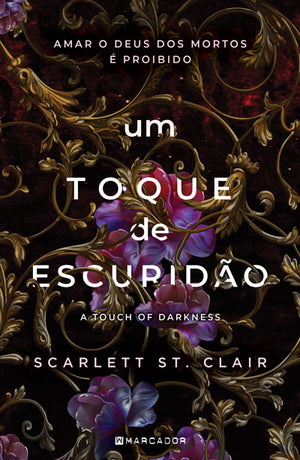 Um Toque de Escuridão – Hades e Perséfone 1 - Livro de Scarlett St. Clair –  Grupo Presença