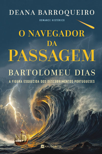 O Navegador da Passagem - Livro de Deana Barroqueiro – Grupo Presença