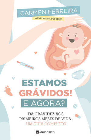 Estamos grávidos! E agora?