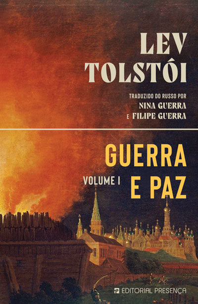 Guerra e Paz – Volume I - Livro de Lev Tolstoi – Grupo Presença