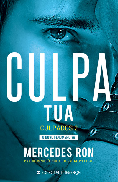 Culpa Tua - Culpados 2 - Livro de Mercedes Ron – Grupo Editorial Presença