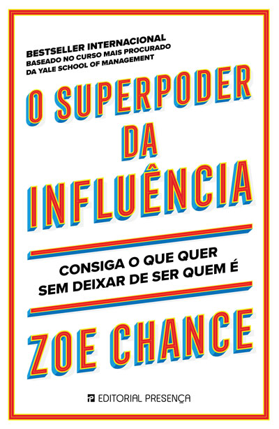 O superpoder da influência - Livro de Zoe Chance – Grupo Presença
