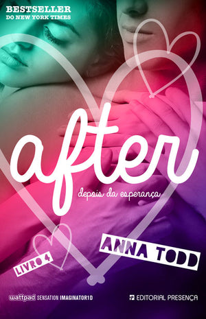 After - Livro 4 - Depois da esperança - Livro de Anna Todd – Grupo Presença