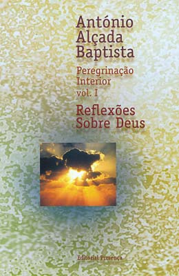 Reflexões Sobre Deus - Livro de Antonio Alcada Baptista – Grupo Presença