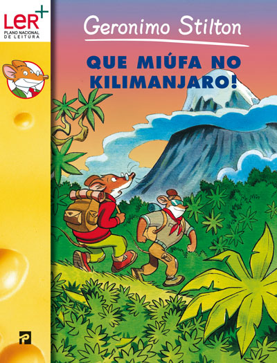 Que Miúfa no Kilimanjaro! - Livro de Geronimo Stilton – Grupo Editorial  Presença