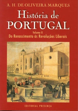 História de Portugal - Volume II - Livro de A. H. De Oliveira Marques –  Grupo Presença