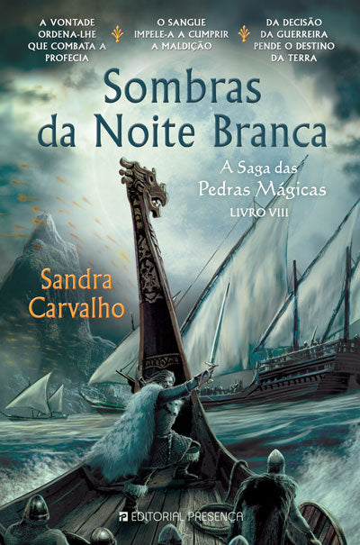 Sombras da Noite Branca - Livro de Sandra Carvalho – Grupo Editorial  Presença